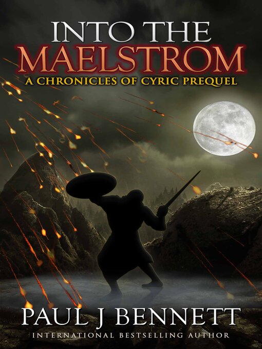 Title details for Into the Maelstrom by Paul J Bennett - Available
